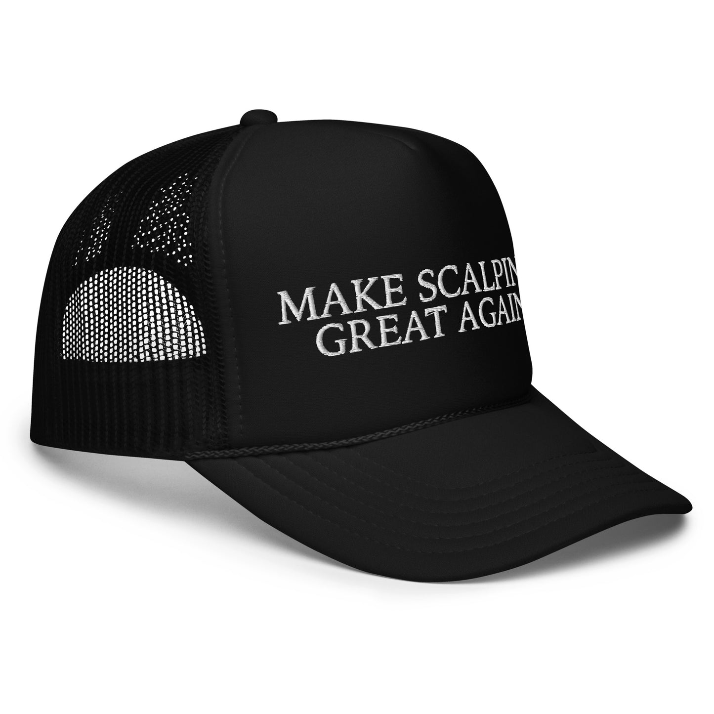 MAKE SCALPING GREAT AGAIN Foam trucker hat